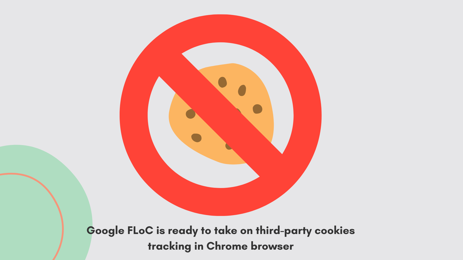 کمپانی گوگل، بعد از جایگزینی کوکی‌های Third-Party، کاربران را ردیابی نمی‌کند 1