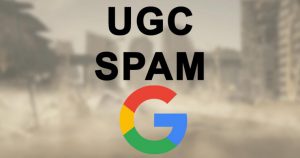 گوگل در مورد اسپم‌های UGC هشدار می‌دهد